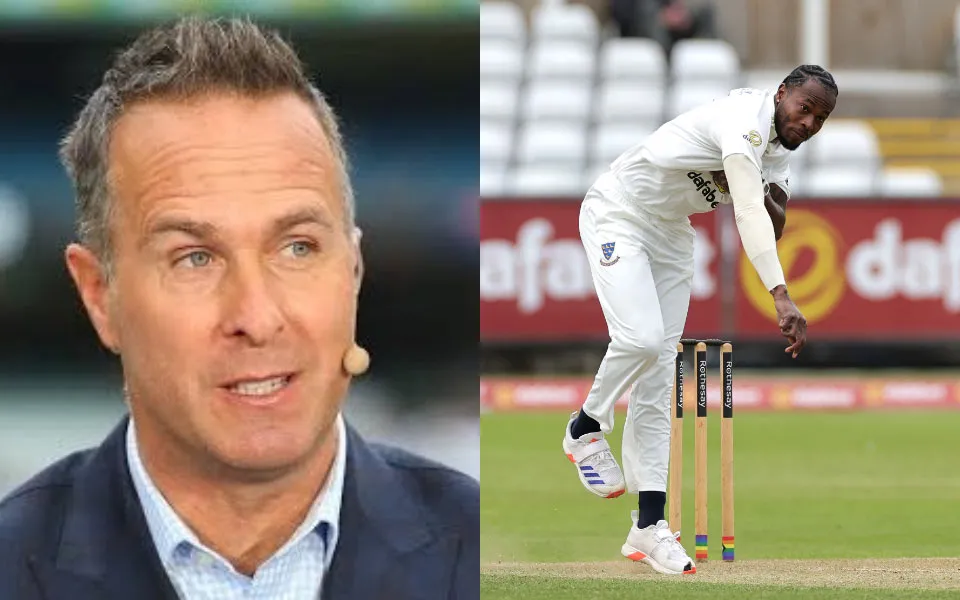 'Let him play another four-day game' - Michael Vaughan urges caution ahead of Jofra Archer's return